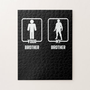 Puzzle Your Brother My Brother Proud Armée Brother Soldie