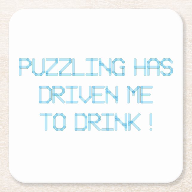 PUZZLING HAT MICH ZUM TRINKEN GEFAHREN RECHTECKIGER PAPPUNTERSETZER (Vorderseite)