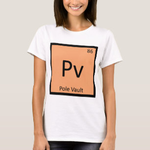 Pv. - Pole Vault Track und Field Chemical Symbol T-Shirt