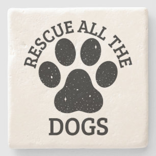 PW Print RESCUE ALL THE HUNGS Hund Liebhaber Steinuntersetzer