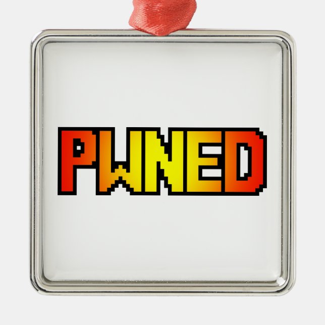 PWNED ORNAMENT AUS METALL (Vorne)