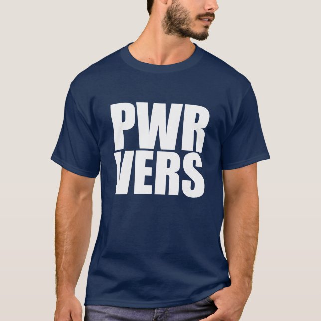 PWR VERS T - Shirt (Vorderseite)
