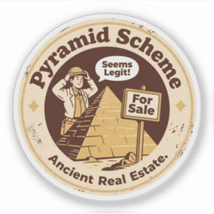 Pyramidenschema Funny Archeology Aufkleber