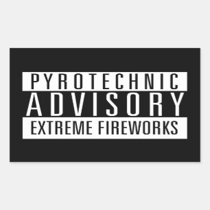 Pyrotechnic Advisory – Extreme Fireworks Rechteckiger Aufkleber