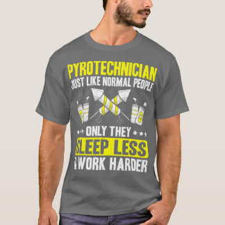 Pyrotechnik arbeitet härter Feuerwerk Pyrotechnike T-Shirt