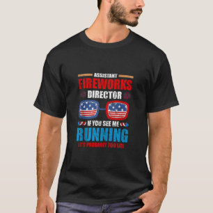 Pyrotechniker HILFE FIREWORKS-DIREKTOR Funny T-Shirt