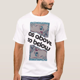 Pythagoras wie oben so unter Art T-Shirt