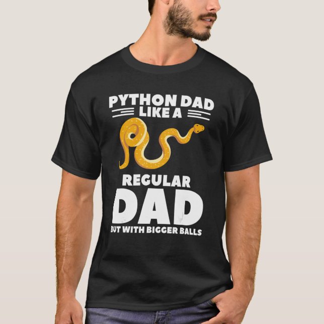 Python Vater wie ein regelmäßiger Vater, aber mit  T-Shirt (Vorderseite)