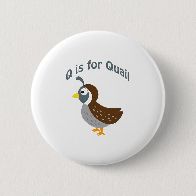 Q ist für Quail Button (Vorderseite)
