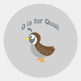 Q ist für Quail Runder Aufkleber