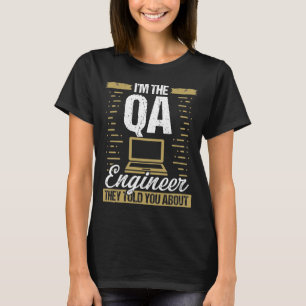QA Engineering Code Quality Assurance Software T-Shirt