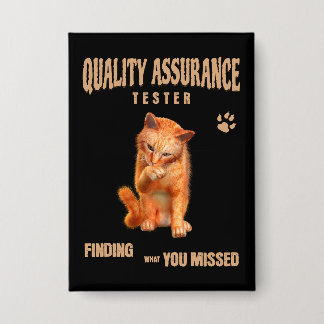 QA Tester Cat Humor Button