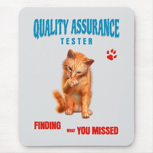 QA Tester Cat Humor Mousepad (Vorne)