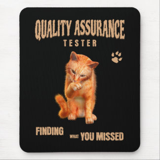 QA Tester Cat Humor Mousepad