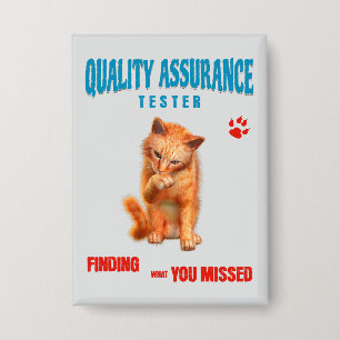 QA Tester Katzen Humor Button
