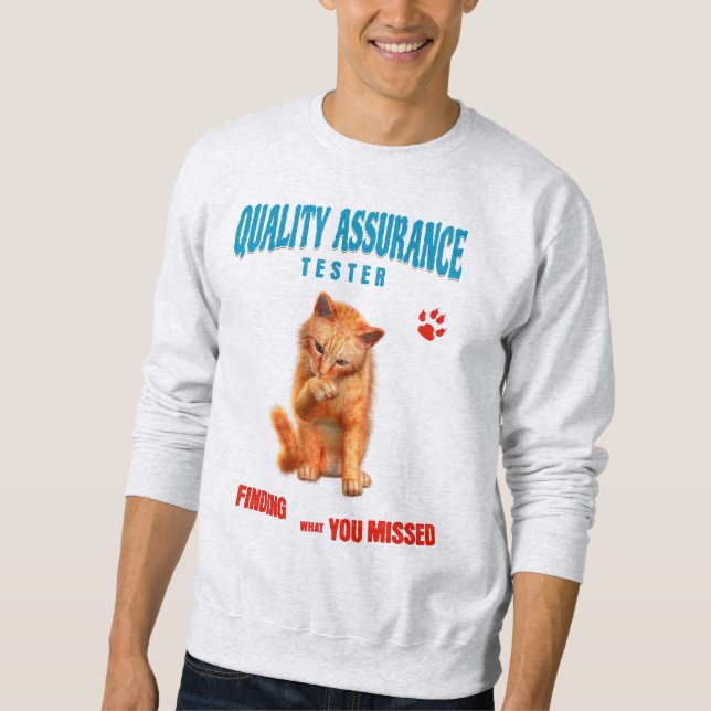 QA Tester Katzen Humor Sweatshirt (Vorderseite)