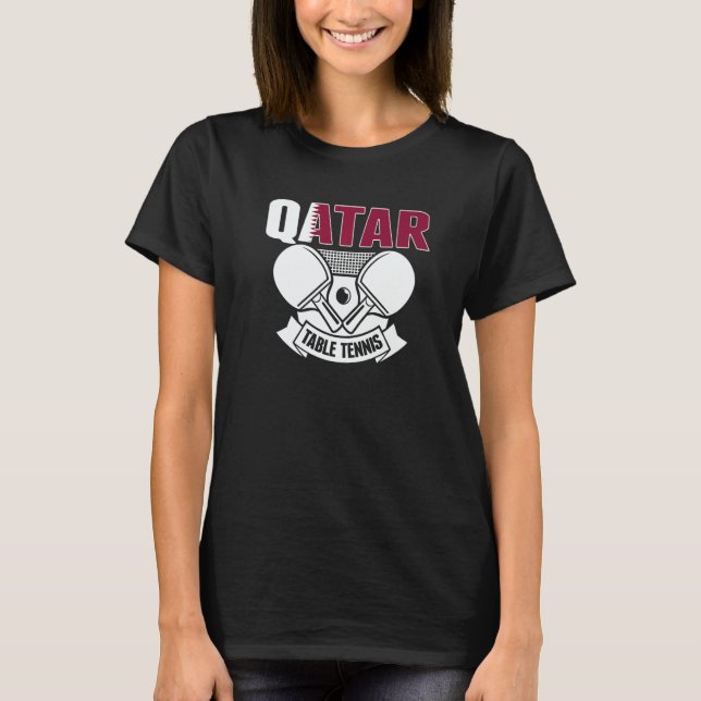 Qatar Ping Pong  Proud Qatari Table Tennis Support T-Shirt (Vorderseite)