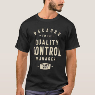 QC Manager - Der ultimative Richter T-Shirt