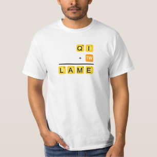 QI ist LAHM! T-Shirt