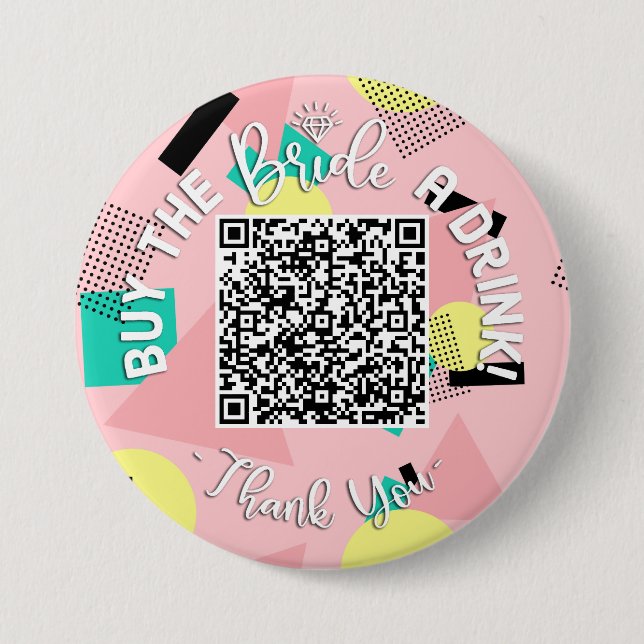 QR Code Kaufen Sie die Braut ein Getränk Bachelore Button (Vorderseite)