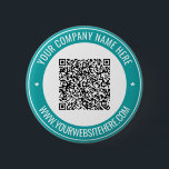 QR Code Scan Info Custom Text Promotional Button<br><div class="desc">Custom Colors and Font - Your QR Code and Custom Text Professional Personalized Business Name Website Promotional Company Supplies / Gift - Add Your QR Code - Image or Logo / Name - Company / Website or E-mail or Phone - Contact Information / Address - Resize and Move or Remove...</div>