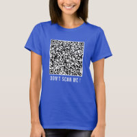 QR Code Scan Info Your Funny T-Shirt - Texte perso