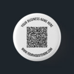 QR-Code und Beruflicher Text Personalisiert Button<br><div class="desc">QR-Code und Beruflicher Text Personalisierte Firmenname Website Werbematerial / Geschenk - QR-Code hinzufügen - Bild oder Logo / Name - Unternehmen / Website oder E-Mail oder Telefon - Kontaktinformationen / Adresse oder Entfernen - Umformatieren und Entfernen / Hinzufügen von Elementen - Bild / Text mit Anpassungstool. Wählen Sie / Fügen...</div>