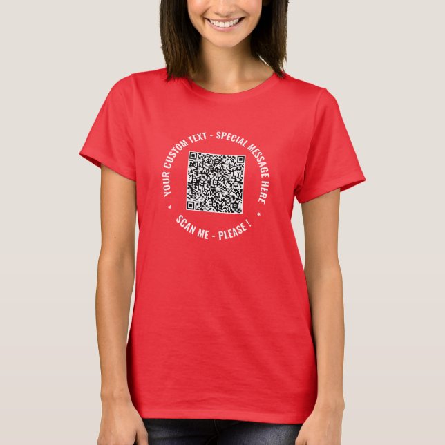QR-Codeinformationen Benutzerdefinierter Text und  T-Shirt (Vorderseite)