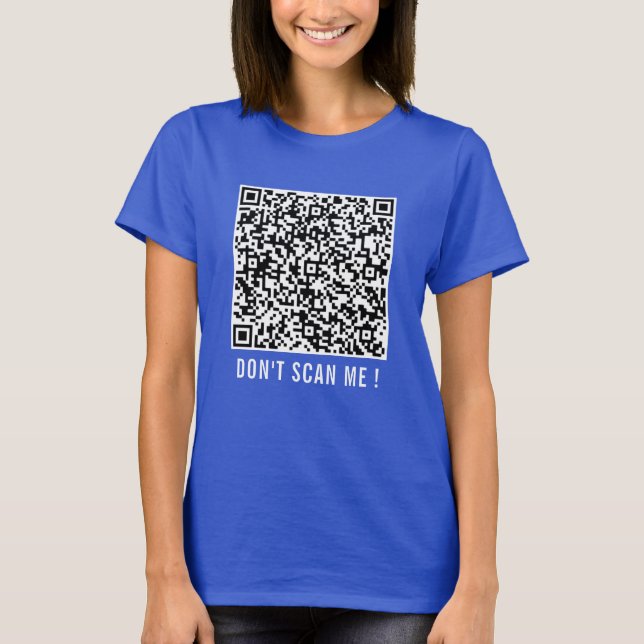 QR-Codeprüfung Info Ihr lustiger T - Shirt - Benut (Vorderseite)