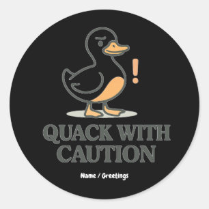 Quack mit Vorsicht Lustige Spielerei Enten Kunst Runder Aufkleber
