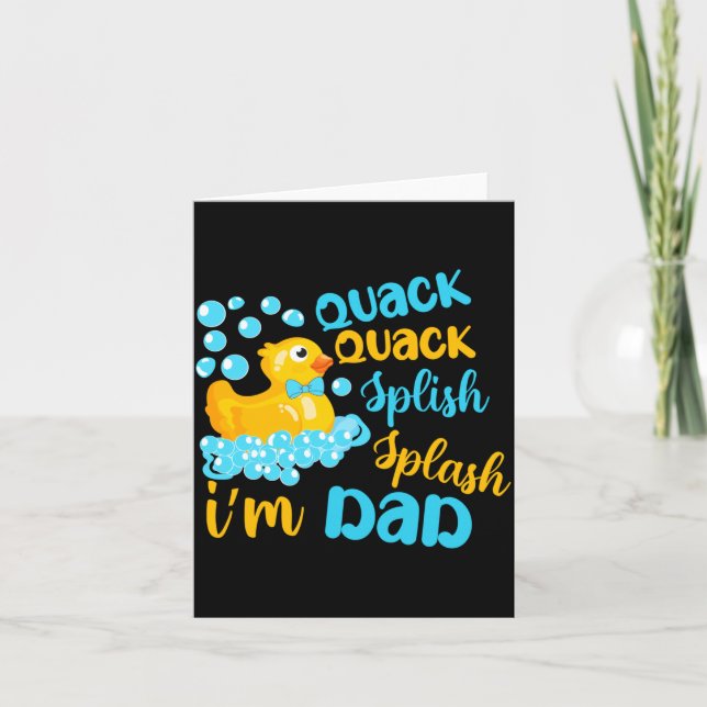 Quack Quack Splash Splash Papa Gummiente Karte (Vorderseite)