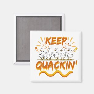 Quack weiter (Tanzend) Lustiger Entenwitz Magnet