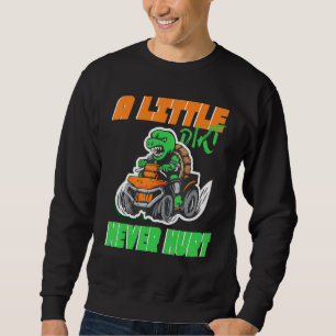Quad ATV Ein wenig Schrei nie verletzt Sweatshirt