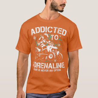 Quad süchtig nach Adrenalin ATV Quad Fahrer T-Shirt