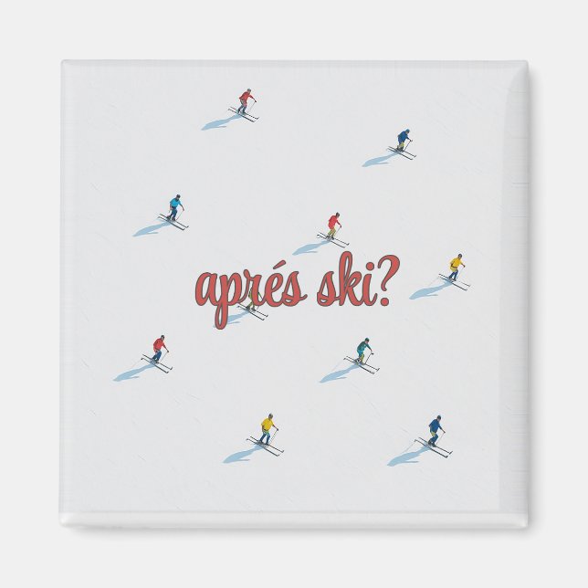 Quadratischer Apres-Ski-Magnet  Magnet (Vorne)