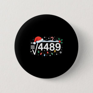 Quadratwurzel 4489 Lustig 67 Meme Mathelehrer 6 7 Button