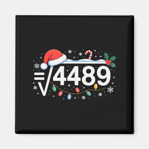 Quadratwurzel 4489 Lustig 67 Meme Mathelehrer 6 7  Magnet