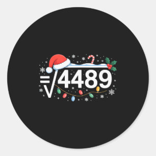 Quadratwurzel 4489 Lustig 67 Meme Mathelehrer 6 7 Runder Aufkleber