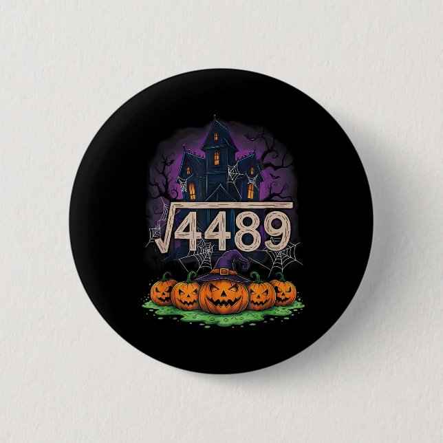 Quadratwurzel 4489 Lustiges Halloween-Meme 67 Math Button (Vorderseite)