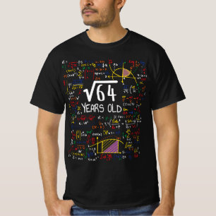 Quadratwurzel von 64 - 8. Geburtstagsgeschenk T-Shirt