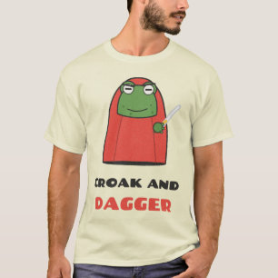 Quak und Dolch hinterhältiger Frosch-Wortwitz T-Shirt