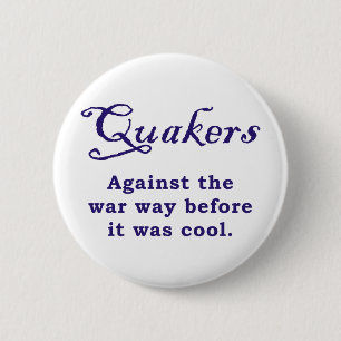 Quäker - Krieg Button