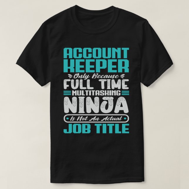Qualifikationen der Kontoinhaber im Beruf T-Shirt (Design vorne)
