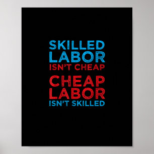 Qualifizierte Arbeit ist nicht billig, billige Arb Poster