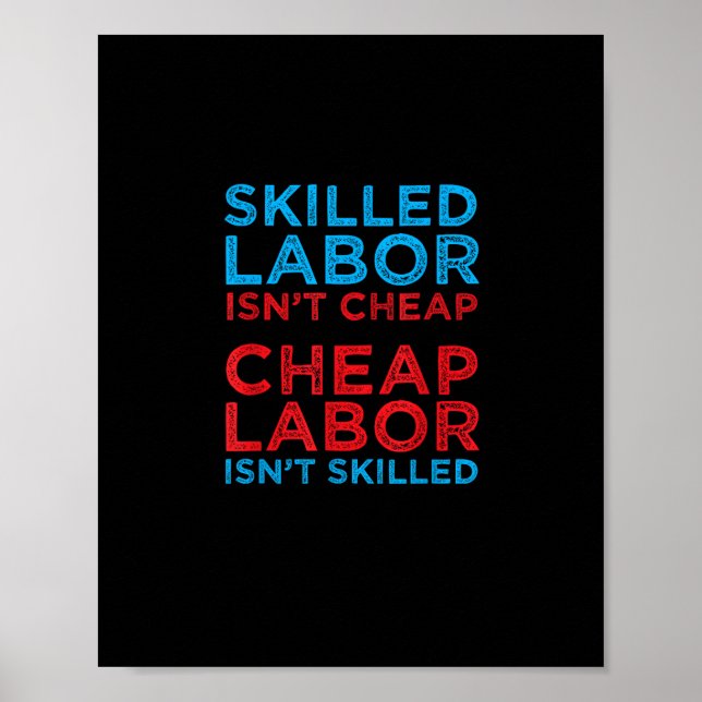 Qualifizierte Arbeit ist nicht billig, billige Arb Poster (Vorne)