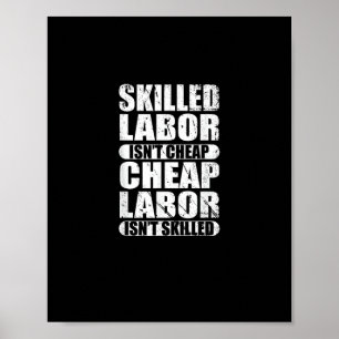 Qualifizierte Arbeit ist nicht billig, billige Arb Poster
