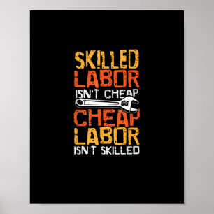 Qualifizierte Arbeit ist nicht billig, billige Arb Poster