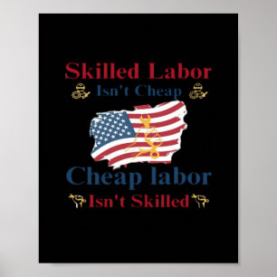 Qualifizierte Arbeitskräfte sind kein billiger Arb Poster