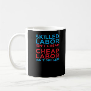 Qualifizierte Arbeitskräfte sind keine billigen La Kaffeetasse