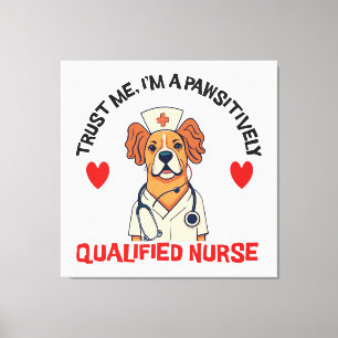 Qualifizierte Pflegekraft Pawsitively Leinwanddruck